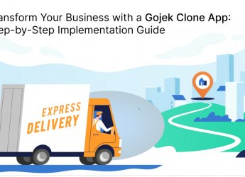 Transform Your Business with a Gojek Clone App: Step-by-Step Implementation Guide