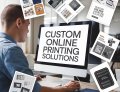 How to Choose Custom Online Printing Solutions